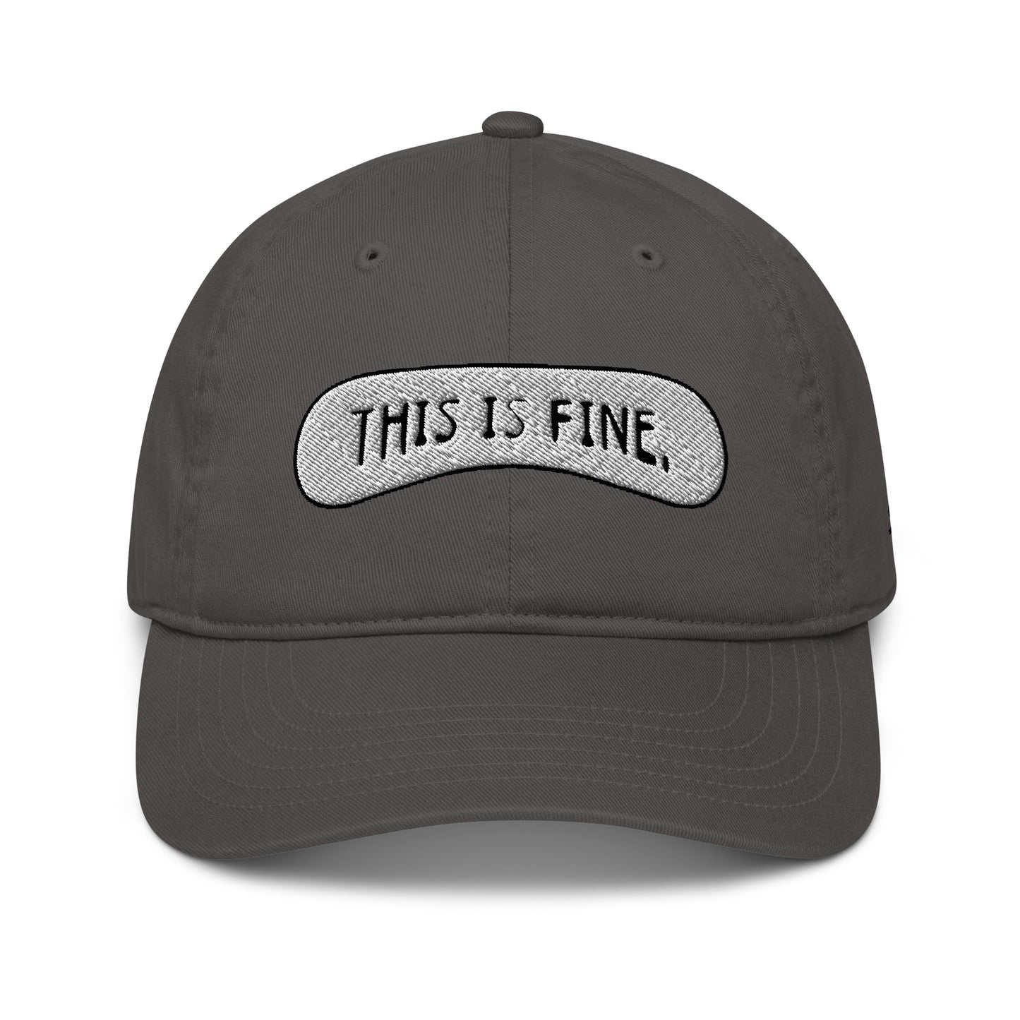 “This is Fine” Organic dad hat